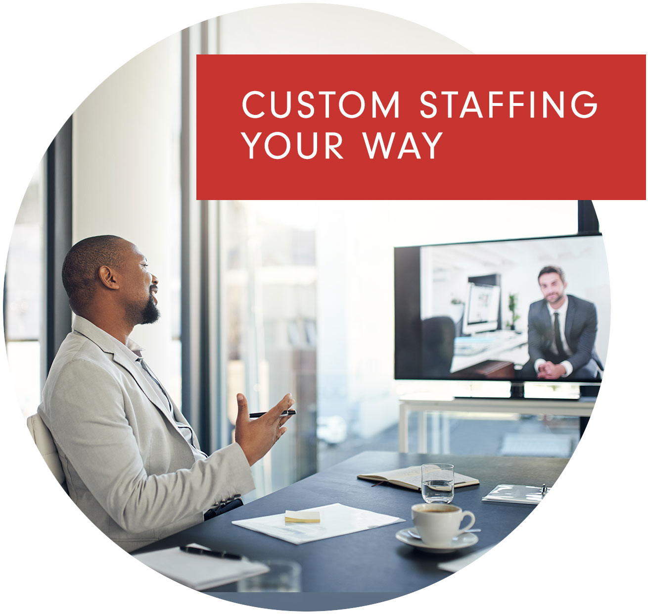 Custom Staffing Your Way