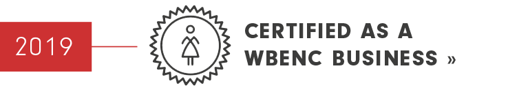 2019: Certified as a WBENC Business 